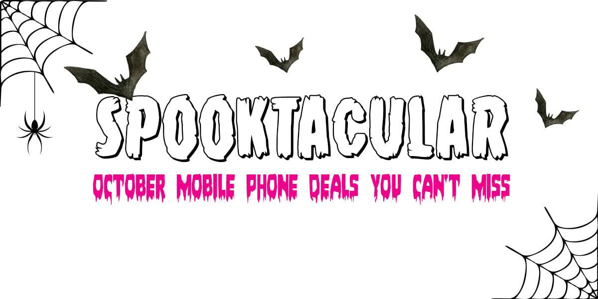Spooktacular October Smartphone Deals You Can't Miss